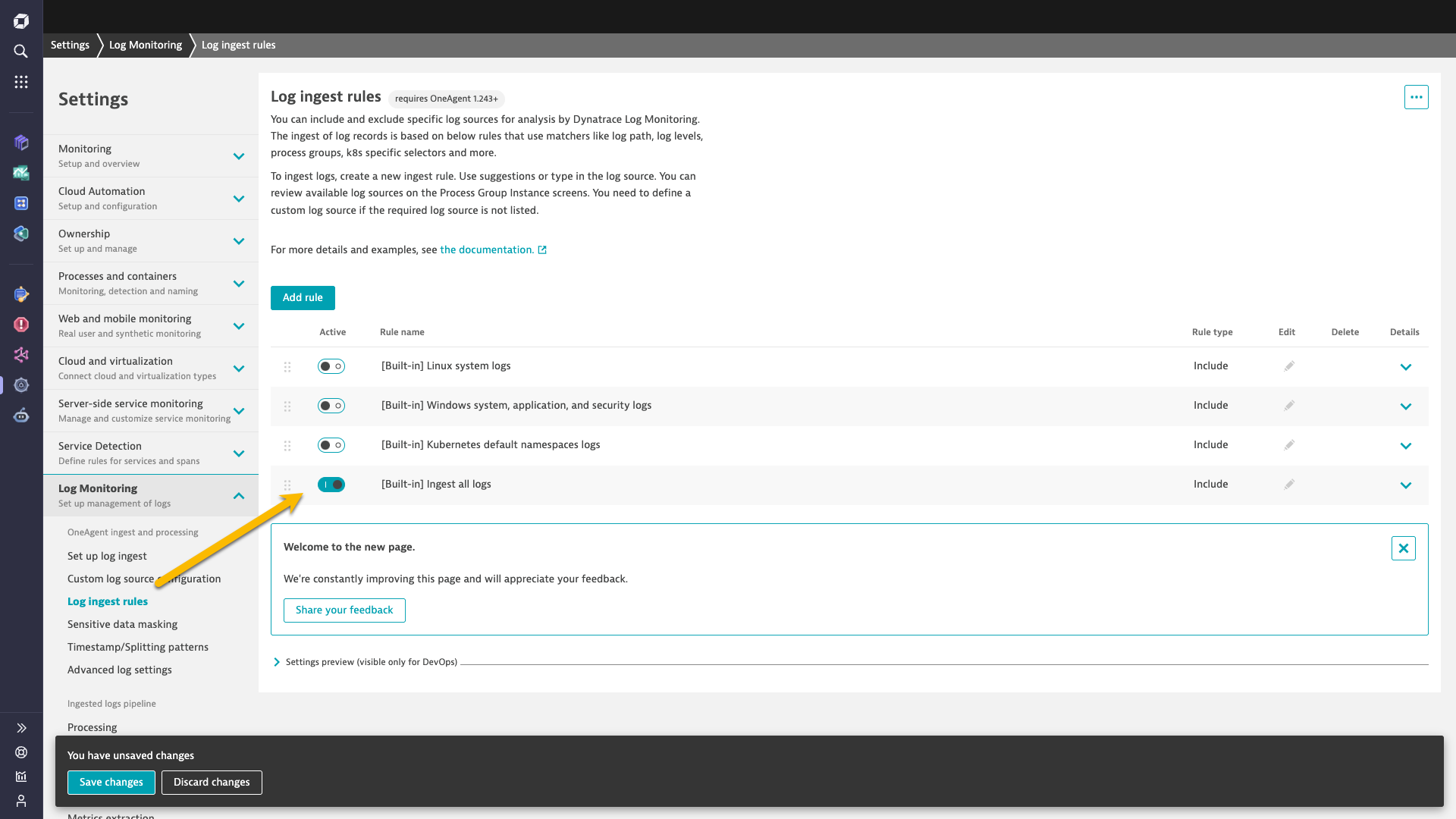 Enabling the log ingestion setting applies to deployed OneAgents on Linux on IBM Z and LinuxONE.
