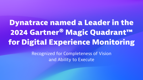 2024 Gartner® Magic Quadrant™ for Digital Experience Monitoring